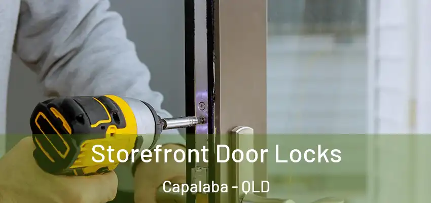  Storefront Door Locks Capalaba - QLD