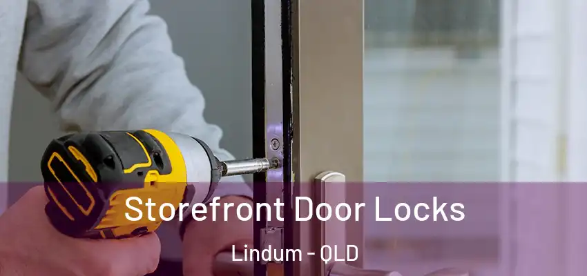  Storefront Door Locks Lindum - QLD