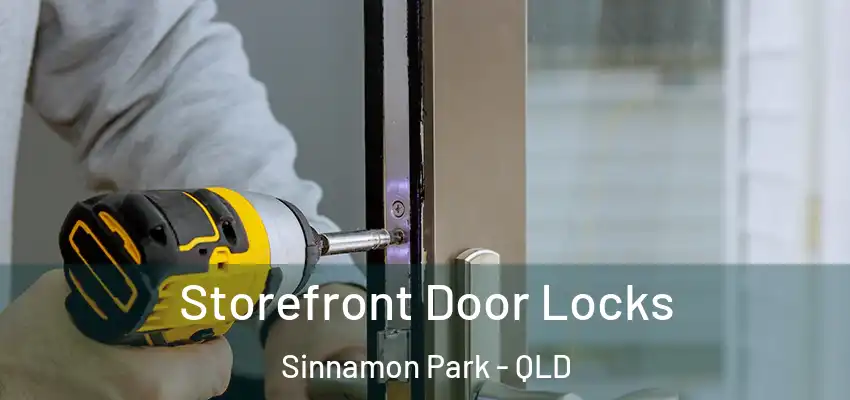  Storefront Door Locks Sinnamon Park - QLD