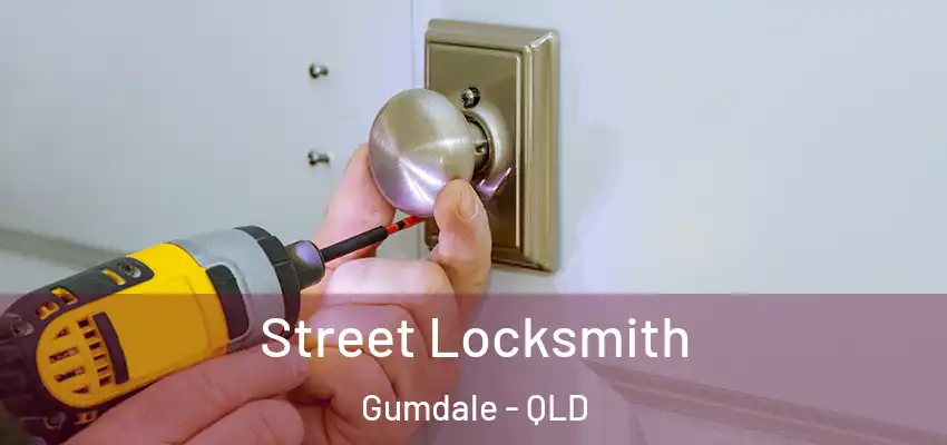 Street Locksmith Gumdale - QLD