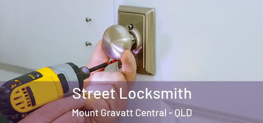  Street Locksmith Mount Gravatt Central - QLD