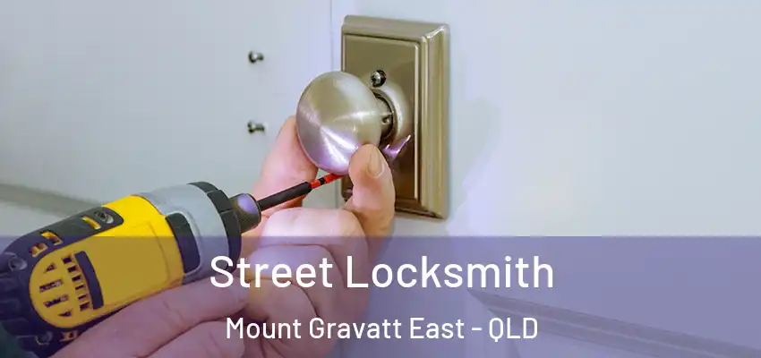  Street Locksmith Mount Gravatt East - QLD