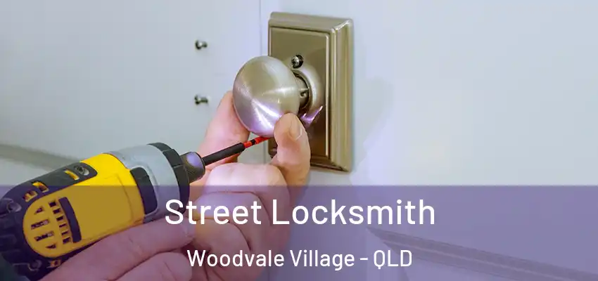 Street Locksmith Woodvale Village - QLD