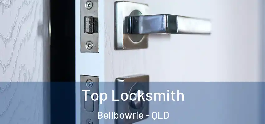  Top Locksmith Bellbowrie - QLD