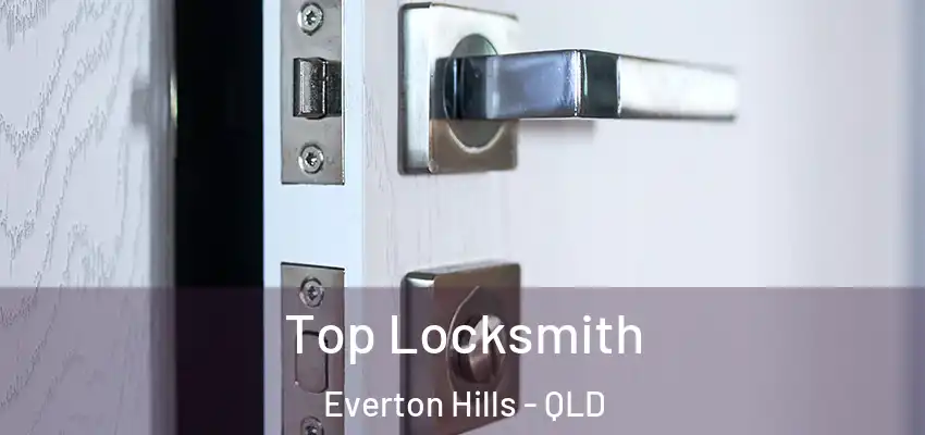  Top Locksmith Everton Hills - QLD