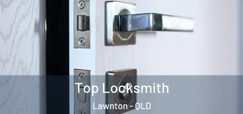  Top Locksmith Lawnton - QLD