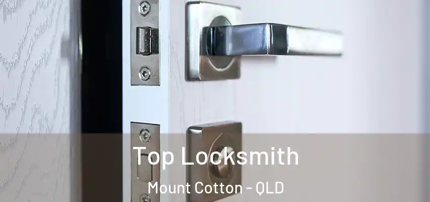  Top Locksmith Mount Cotton - QLD