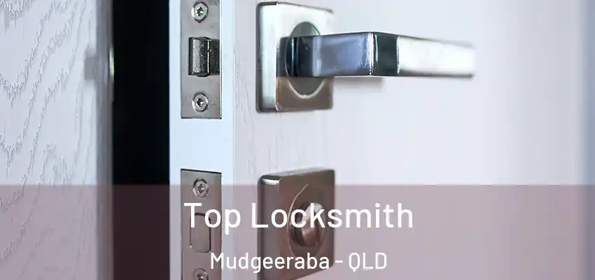  Top Locksmith Mudgeeraba - QLD