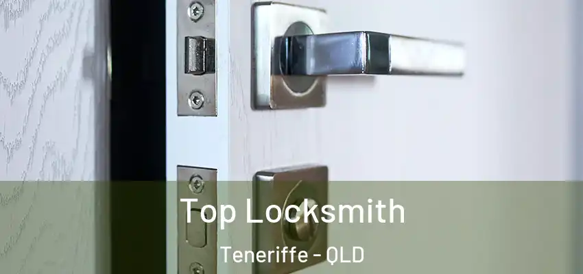  Top Locksmith Teneriffe - QLD
