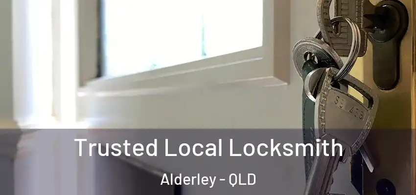 Trusted Local Locksmith Alderley - QLD