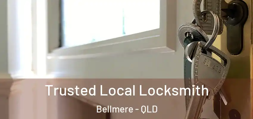  Trusted Local Locksmith Bellmere - QLD