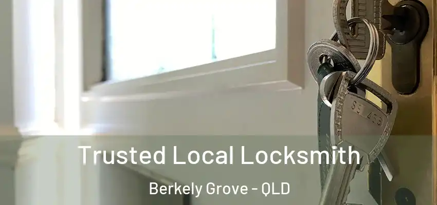  Trusted Local Locksmith Berkely Grove - QLD