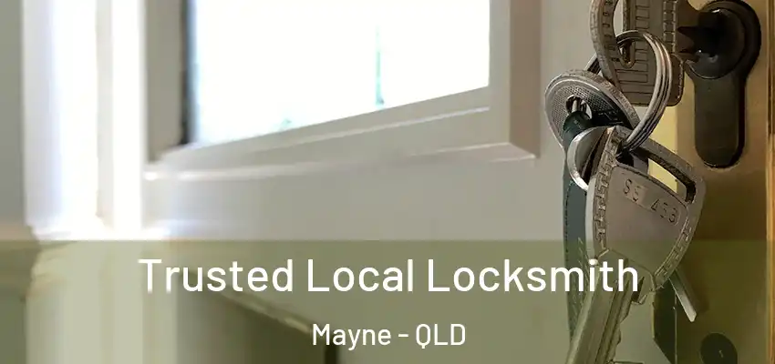 Trusted Local Locksmith Mayne - QLD