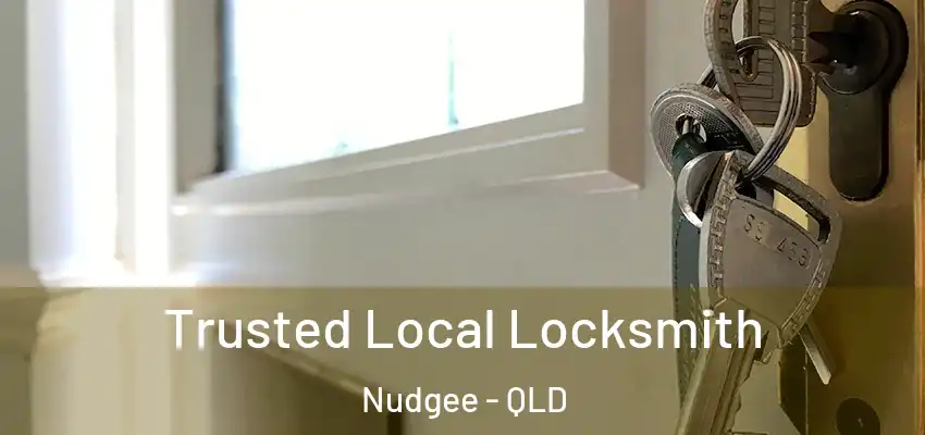  Trusted Local Locksmith Nudgee - QLD
