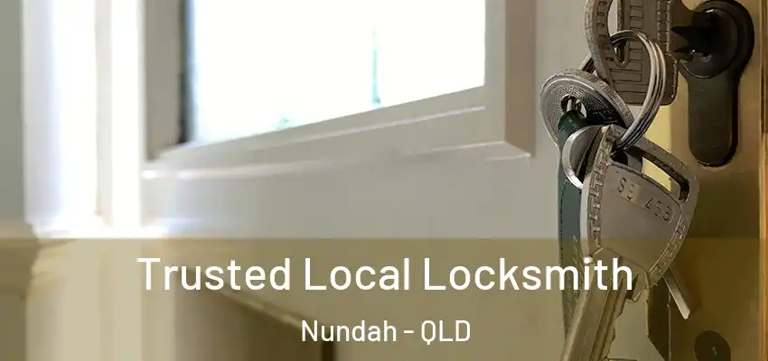 Trusted Local Locksmith Nundah - QLD