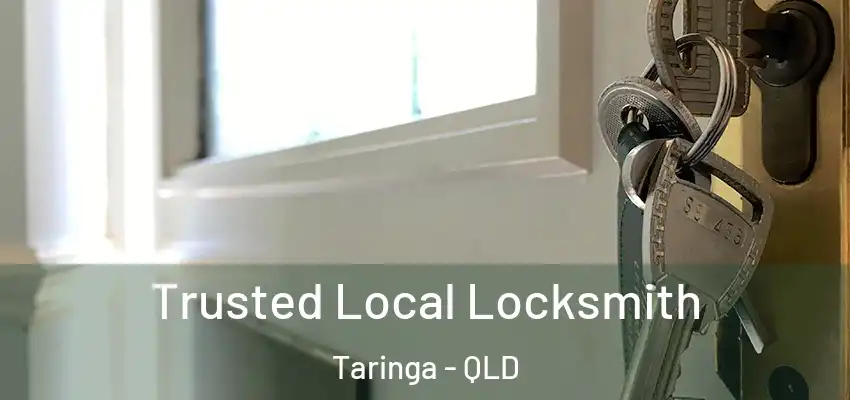  Trusted Local Locksmith Taringa - QLD