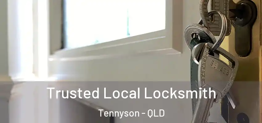  Trusted Local Locksmith Tennyson - QLD