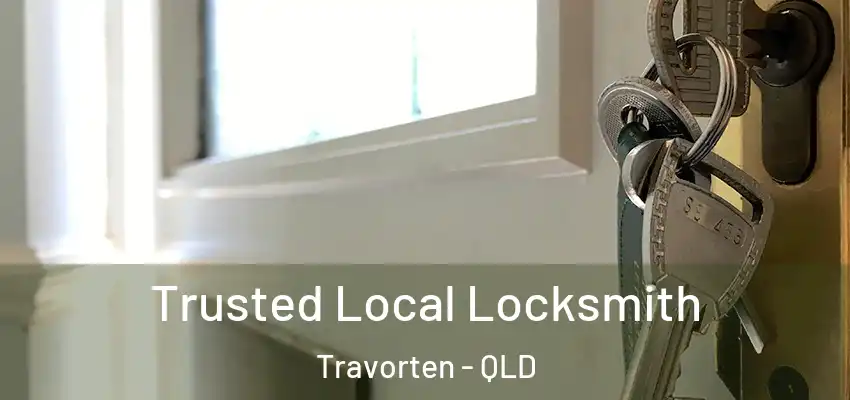 Trusted Local Locksmith Travorten - QLD