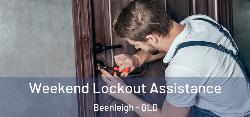  Weekend Lockout Assistance Beenleigh - QLD