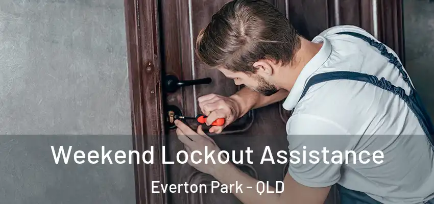 Weekend Lockout Assistance Everton Park - QLD