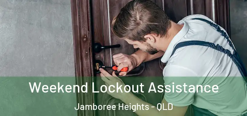  Weekend Lockout Assistance Jamboree Heights - QLD