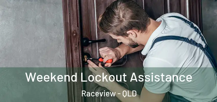 Weekend Lockout Assistance Raceview - QLD