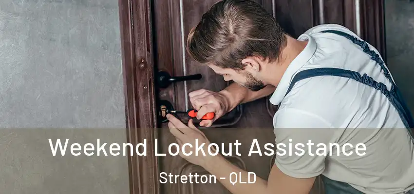  Weekend Lockout Assistance Stretton - QLD