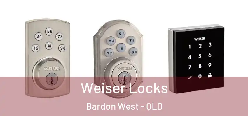  Weiser Locks Bardon West - QLD