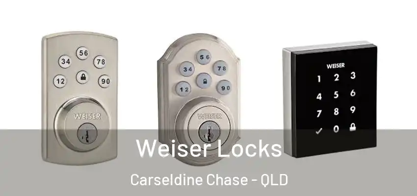  Weiser Locks Carseldine Chase - QLD