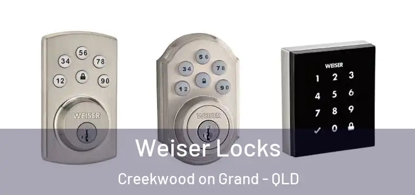  Weiser Locks Creekwood on Grand - QLD