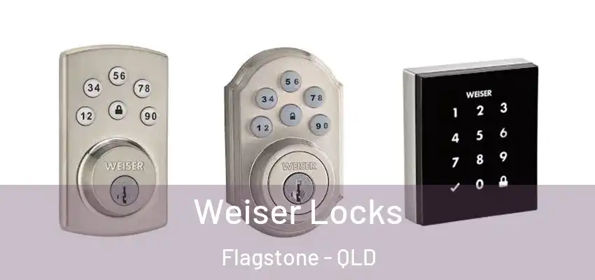 Weiser Locks Flagstone - QLD