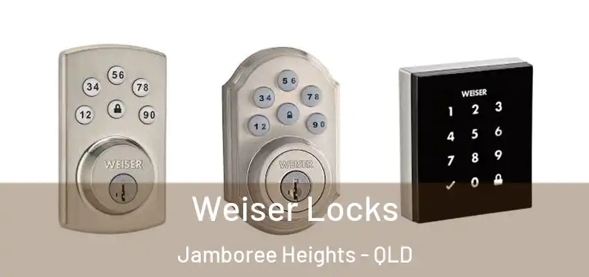  Weiser Locks Jamboree Heights - QLD