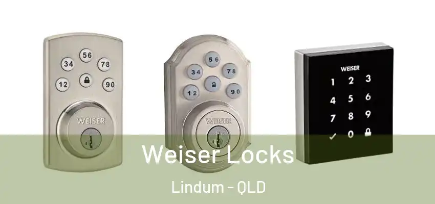 Weiser Locks Lindum - QLD