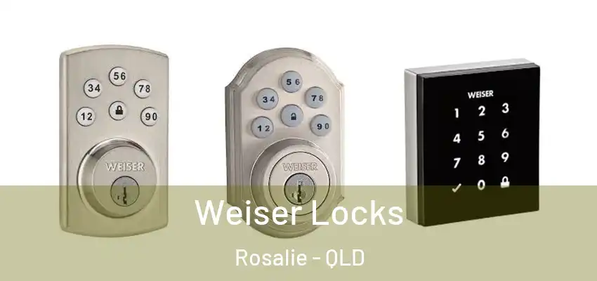 Weiser Locks Rosalie - QLD