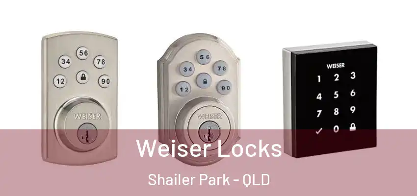  Weiser Locks Shailer Park - QLD