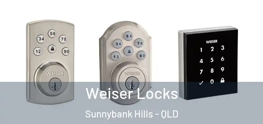 Weiser Locks Sunnybank Hills - QLD