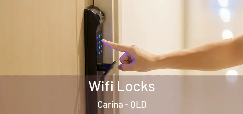  Wifi Locks Carina - QLD