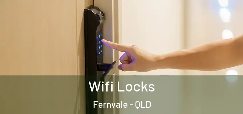  Wifi Locks Fernvale - QLD