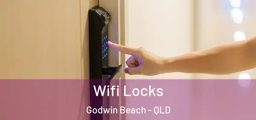  Wifi Locks Godwin Beach - QLD