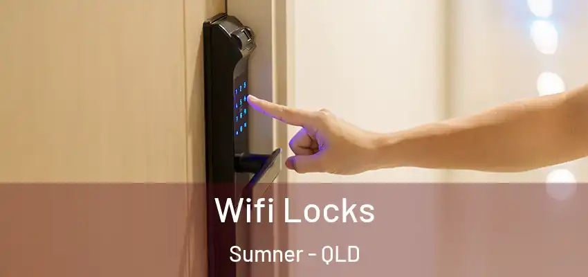  Wifi Locks Sumner - QLD