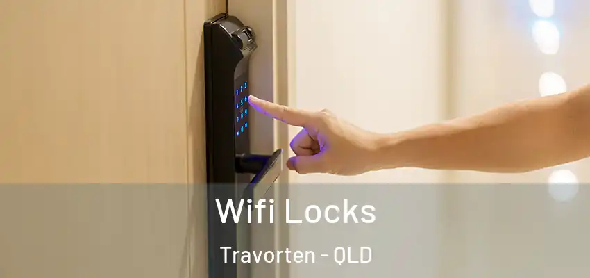 Wifi Locks Travorten - QLD
