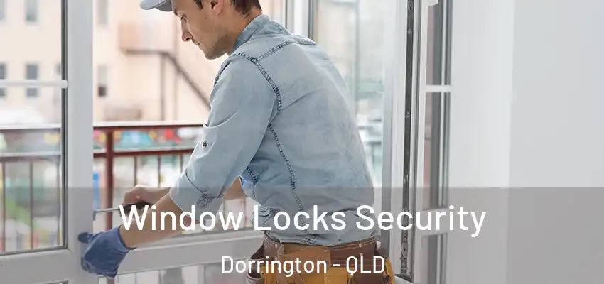 Window Locks Security Dorrington - QLD