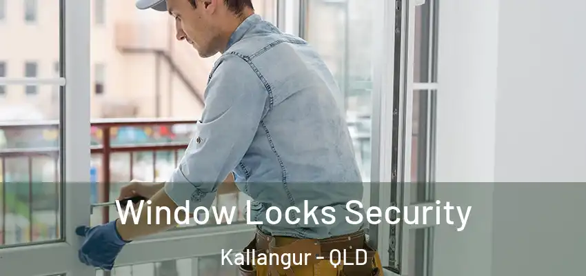  Window Locks Security Kallangur - QLD