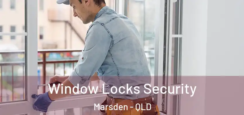  Window Locks Security Marsden - QLD