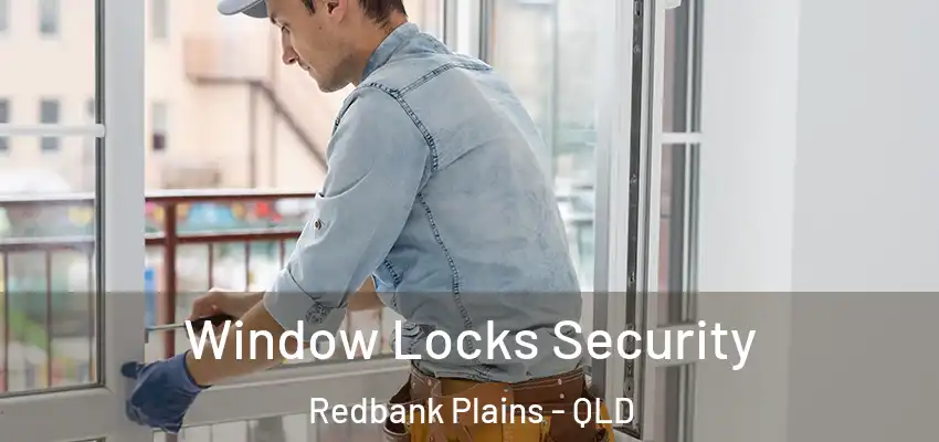  Window Locks Security Redbank Plains - QLD