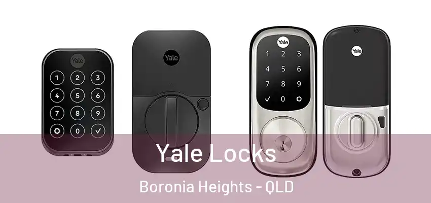  Yale Locks Boronia Heights - QLD