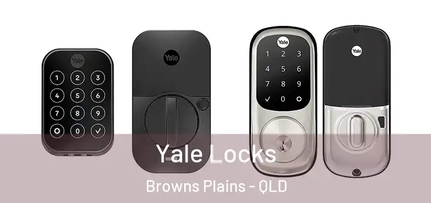 Yale Locks Browns Plains - QLD