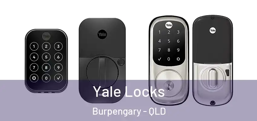  Yale Locks Burpengary - QLD
