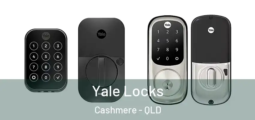 Yale Locks Cashmere - QLD