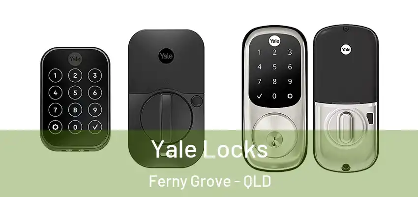 Yale Locks Ferny Grove - QLD
